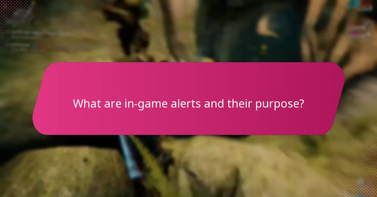 How effective are in-game alerts in enhancing gameplay?